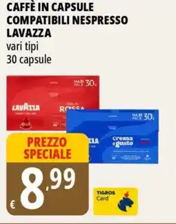 Tigros Caffè in capsule compatibili nespresso LAVAZZA offerta