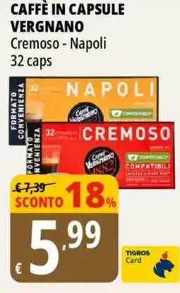 Tigros Caffè in capsule VERGNANO offerta