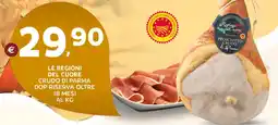 Extra Supermercati Le regioni del cuore crudo di parma dop riserva oltre 18 mesi offerta