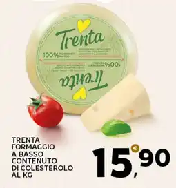 Extra Supermercati Trenta formaggio a basso contenuto di colesterolo offerta