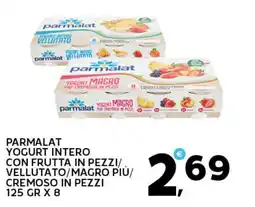 Extra Supermercati Parmalat yogurt intero con frutta in pezzi/ vellutato/magro piu/ cremoso in pezzi offerta