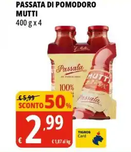 Tigros Passata di pomodoro MUTTI offerta