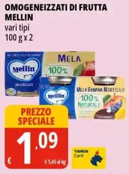 Tigros Omogeneizzati di frutta MELLIN offerta
