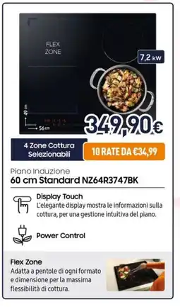 Unieuro SAMSUNG Piano Induzione 60 cm Standard NZ64R3747BK offerta