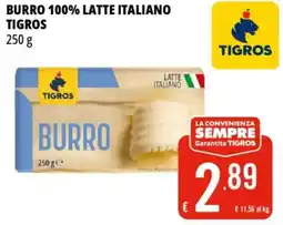 Tigros Burro 100% latte italiano TIGROS offerta