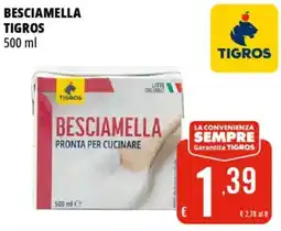 Tigros Besciamella TIGROS offerta