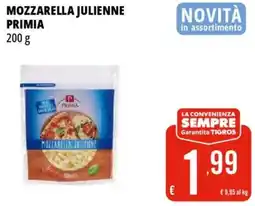 Tigros Mozzarella julienne PRIMIA offerta