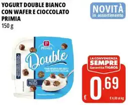 Tigros Yogurt double bianco con wafer e cioccolato PRIMIA offerta