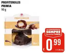 Tigros Profiteroles PRIMIA offerta