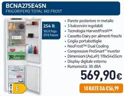 Unieuro beko BCNA275E4SN FRIGORIFERO TOTAL NO FROST offerta