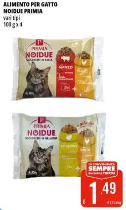 Tigros Alimento per gatto NOIDUE PRIMIA offerta