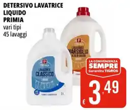 Tigros Detersivo lavatrice liquido PRIMIA offerta
