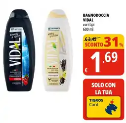 Tigros Bagnodoccia VIDAL offerta
