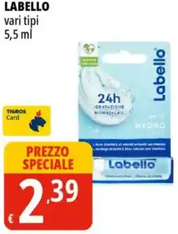 Tigros LABELLO offerta