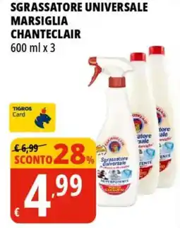 Tigros Sgrassatore universale marsiglia CHANTECLAIR offerta