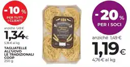 Coop Tagliatelle all'uovo le tradizionali COOP offerta