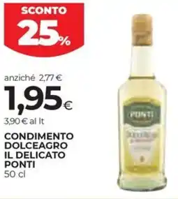 Coop Condimento dolceagro il delicato PONTI offerta