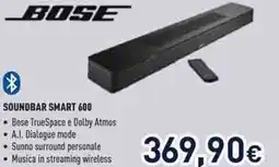 Unieuro BOSE Soundbar Smart 600 offerta