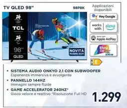 Unieuro TCL TV QLED 98" offerta