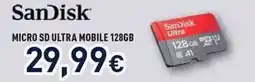 Unieuro SanDisk MICRO SD ULTRA MOBILE 128GB offerta