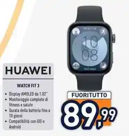 Unieuro HUAWEI watch FIT 3 offerta