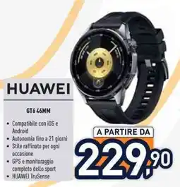 Unieuro HUAWEI GT6 46MM offerta