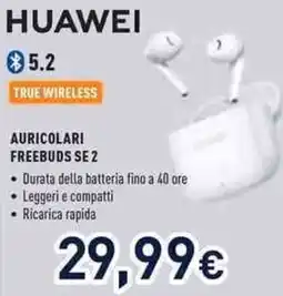 Unieuro HUAWEI Auricolari FREEBUDS SE 2 offerta