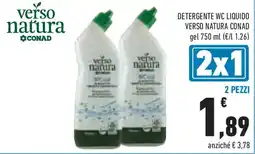 Conad Superstore Detergente wc liquido VERSO NATURA CONAD offerta