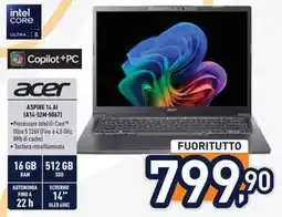 Unieuro acer ASPIRE 14 AI (A14-52M-5067) offerta
