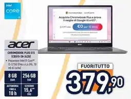 Unieuro acer CHROMEBOOK PLUS 515 (CB515-2H-34ZU) offerta
