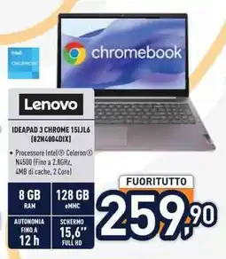 Unieuro Lenovo IDEAPAD 3 CHROME 15IJL6 (82N4004DIX) offerta