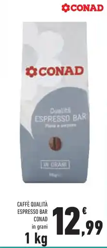 Conad Superstore Caffè qualità espresso bar CONAD offerta