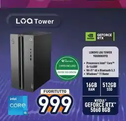 Unieuro LENOVO LOQ TOWER 90X000GHYD offerta