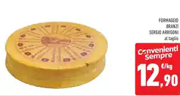 Conad Superstore Formaggio branzi SERGIO ARRIGONI offerta