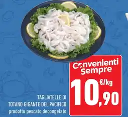 Conad Superstore Tagliatelle di totano gigante del pacifico offerta