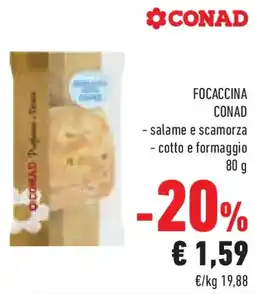 Conad Superstore Focaccina CONAD offerta