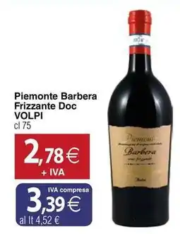 Docks Cash&Carry Piemonte Barbera Frizzante Doc VOLPI offerta