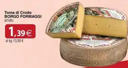 Docks Cash&Carry Toma di Crodo BORGO FORMAGGI offerta