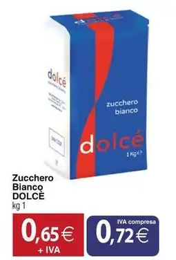 Docks Cash&Carry Zucchero Bianco DOLCÈ offerta