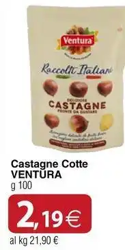 Docks Cash&Carry Castagne Cotte VENTURA offerta
