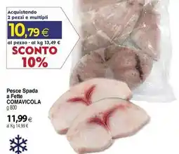 Docks Cash&Carry Pesce Spada a Fette COMAVICOLA offerta