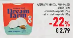 Conad Superstore Alternative vegetali ai formaggi DREAM FARM offerta