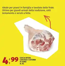 Vivo Supermercati Coscia intera con osso e cotenna di suino offerta