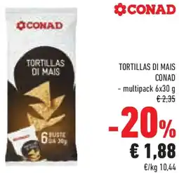 Conad Superstore Tortillas di mais CONAD offerta