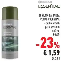 Conad Superstore Schiuma da barba CONAD ESSENTIAE offerta