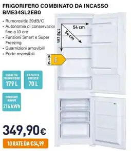 Unieuro Electroline FRIGORIFERO COMBINATO DA INCASSO BME34SL2EBO offerta