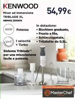 Unieuro KENWOOD Mixer ad immersione TRIBLADE XL HBM40.306WH offerta