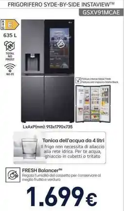 Unieuro LG FRIGORIFERO SYDE-BY-SIDE INSTAVIEW GSXV91MCAE offerta