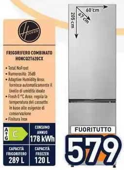 Unieuro Hoover FRIGORIFERO COMBINATO HONCQ2T620CX offerta