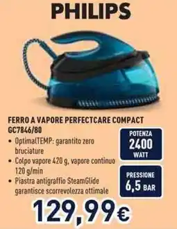 Unieuro PHILIPS FERRO A VAPORE PERFECTCARE COMPACT GC7846/80 offerta